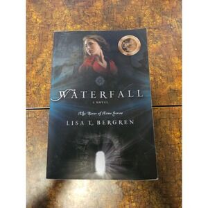 Waterfall A Novel The Rivers of Time Series Lisa T Bergren Paperback Book